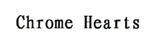 “CHROME HEARTS”商标无效宣告